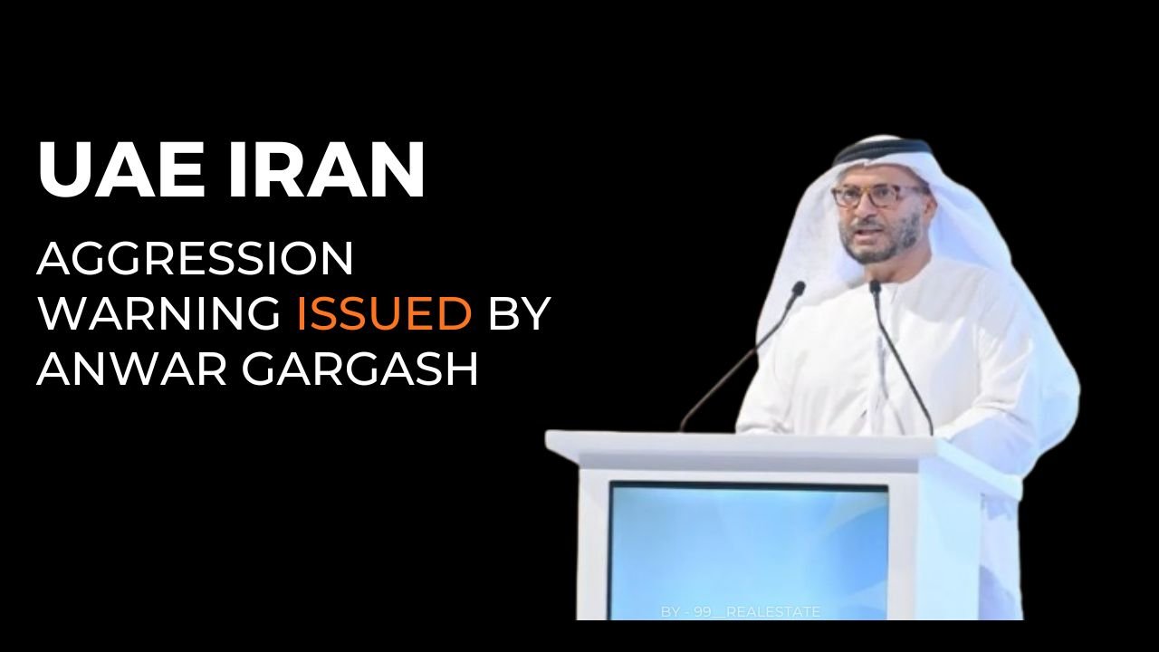 UAE Iran Aggression Warning Issued by Anwar Gargash